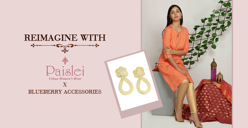 5 New Ways to Style Your Ethnic Look With Paislei X Blueberry Accessories